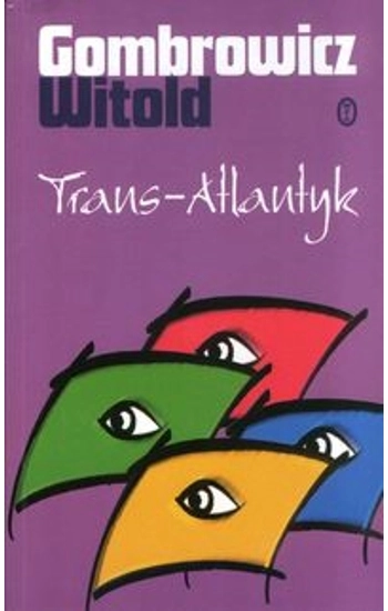 Trans-Atlantyk - Witold Gombrowicz