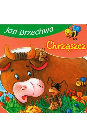 Bajki dla malucha - Chrząszcz - Jan Brzechwa