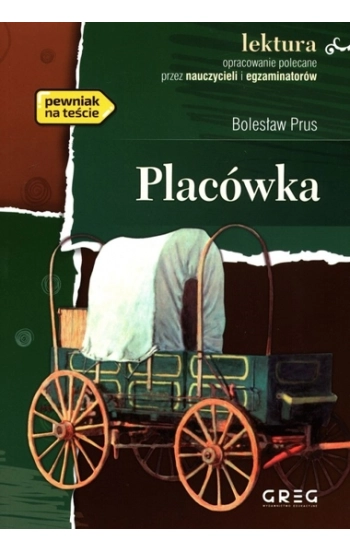 Placówka z oprac. GREG - Bolesław Prus