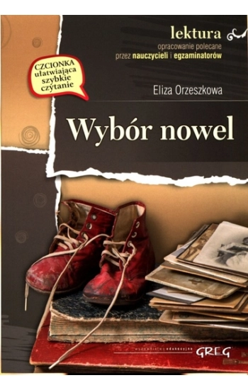 Wybór nowel - E. Orzeszkowa z oprac. GREG - Eliza Orzeszkowa