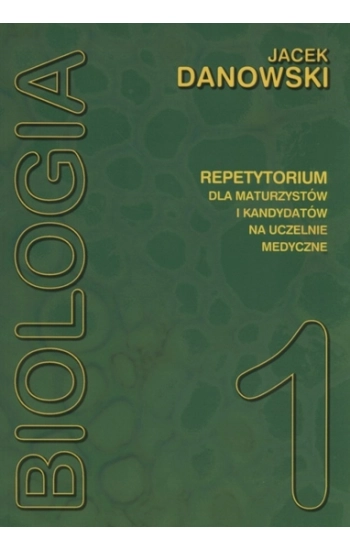 Biologia repetytorium T1 Danowski MEDYK - Jacek Dankowski