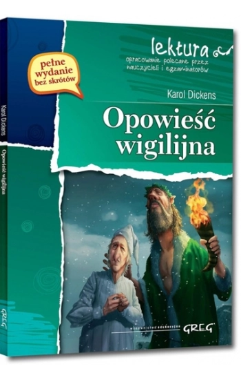 Opowieść Wigilijna z oprac. GREG - Karol Dickens