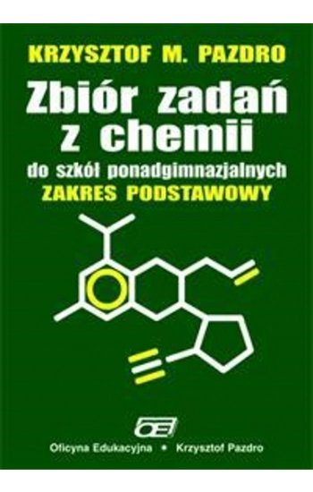 Chemia LO zb.zadań zak.podstawowy Pazdro OE - Krzysztof M.