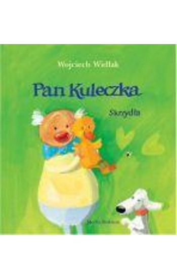 Pan Kuleczka - Skrzydła - Wojciech Widłak