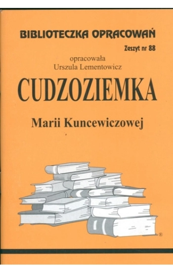 Biblioteczka opracowań nr 088 Cudzoziemka - Urszula Lementowicz