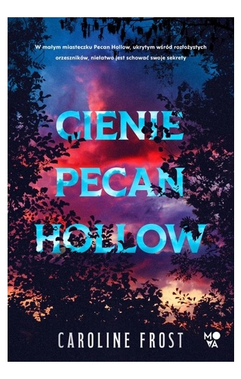 Cienie Pecan Hollow - Caroline Frost