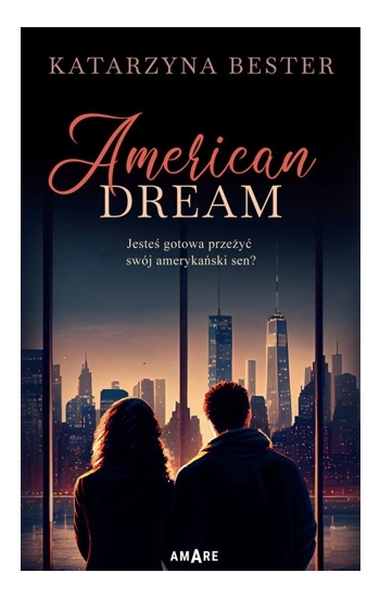 American Dream - Katarzyna Bester