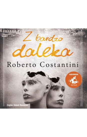 Z bardzo daleka - Roberto Costantini
