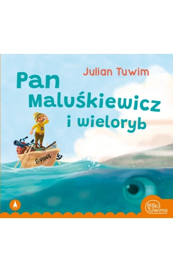 Pan Maluśkiewicz i wieloryb - Tuwim Julian