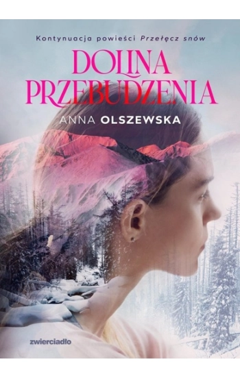 Dolina przebudzenia - Anna Olszewska