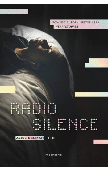 Radio Silence wyd. 2022 - Alice Oseman