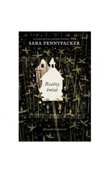 Realny świat - Sara Pennypacker