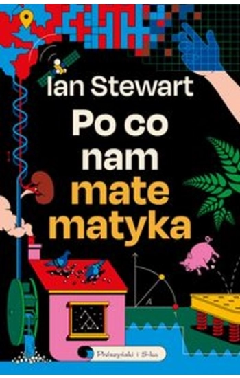 Po co nam matematyka - Ian Stewart