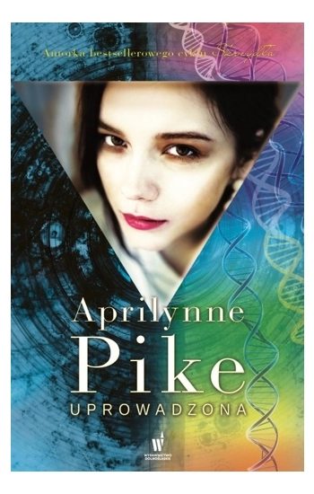 Uprowadzona - Pike Aprilynne