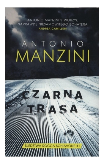 Czarna trasa - Antonio Manzini