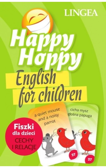Happy Hoppy Fiszki dla dzieci Cechy i relacje - Opracowanie Zbiorowe