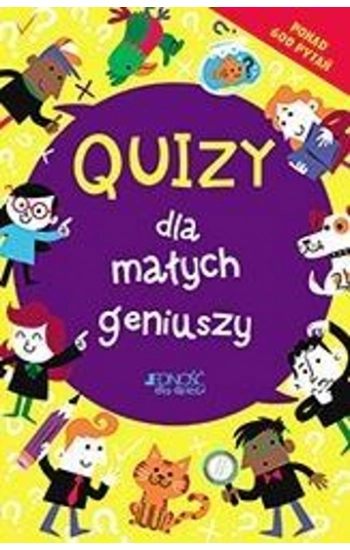 Quizy dla małych geniuszy - Lauren Farnsworth