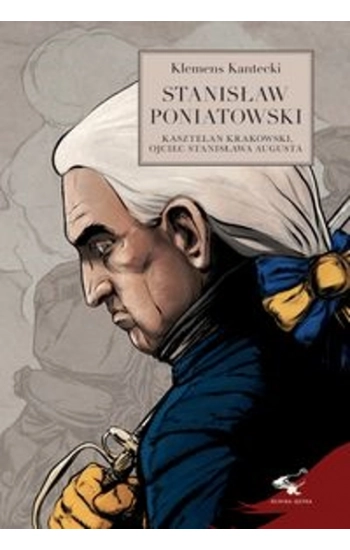 Stanisław Poniatowski - Klemens Kantecki