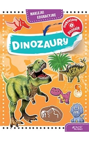 Naklejki edukacyjne Dinozaury - Opracowanie Zbiorowe