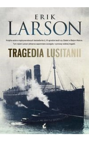 Tragedia Lusitanii - Larson Erik