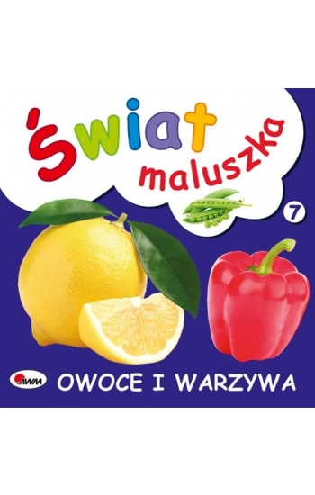 Świat maluszka Owoce i warzywa - Piotr Kozera