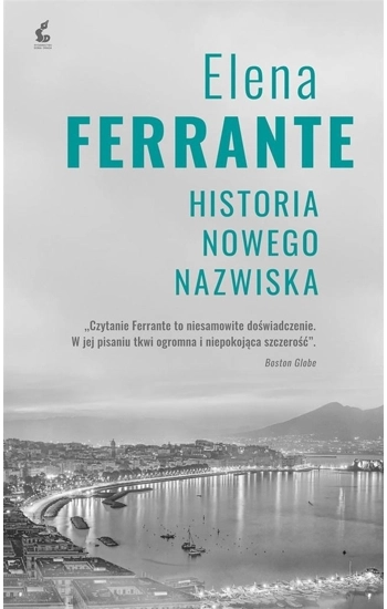 Cykl neapolitański 2 Historia nowego nazwiska - Elena Ferrante