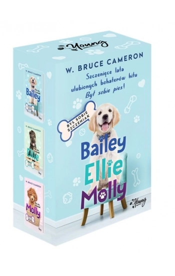 Był sobie szczeniak Bailey / Ellie / Molly - W. Bruce Cameron