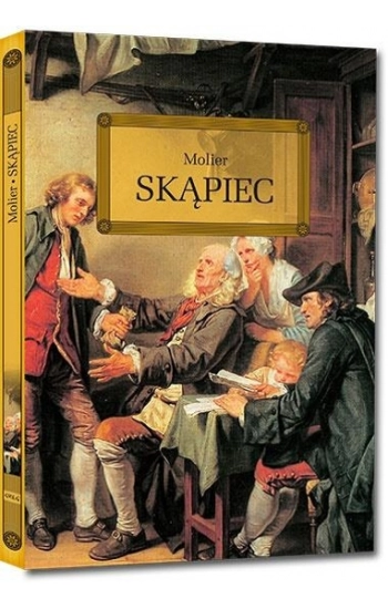 Skąpiec - Molier