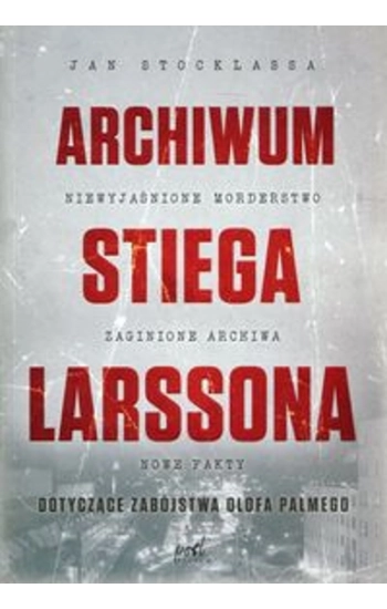 Archiwum Stiega Larssona - Jan Stocklassa