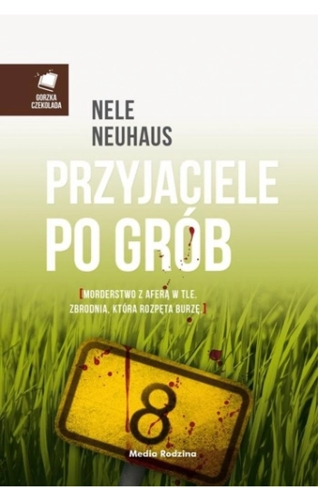 Przyjaciele po grób - Nele Neuhaus