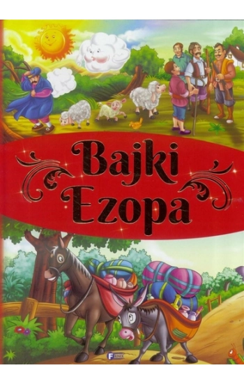 Bajki Ezopa - Opracowanie Zbiorowe