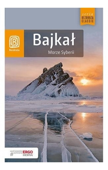Bajkał Morze Syberii - Maja Walczak-Kowalska, Wojciech Kowalski