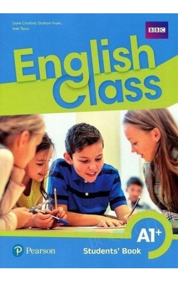 English Class A1+ Student's Book Podręcznik wieloletni - Croxford Jayne
