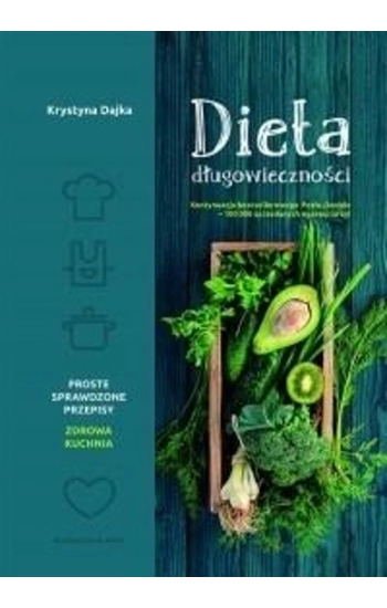 Dieta długowieczności - Krystyna Dajka