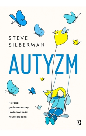Autyzm - Steve Silberman