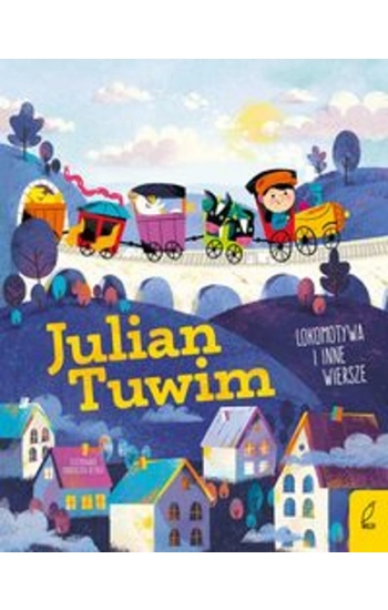 Poeci dla dzieci Lokomotywa i inne wiersze - Jullian Tuwim