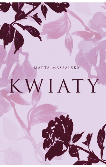 Kwiaty - Massalska Marta