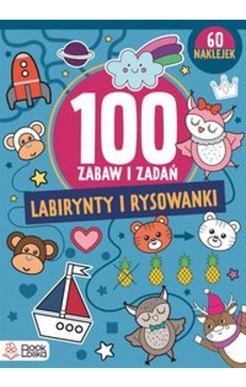 Labirynty i rysowanki Ponad 100 zabaw i zadań - Izabela Jesiołowska