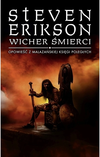 Opowieści z Malazańskiej Księgi Poległych 7 Wicher śmierci - Steven Erikson
