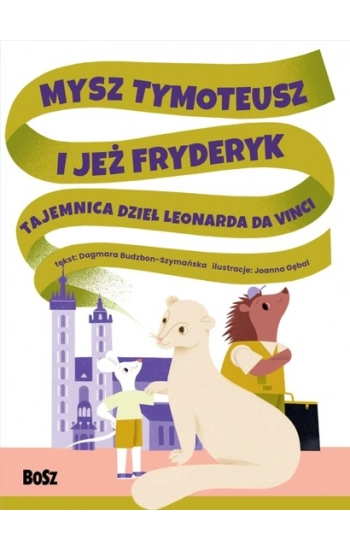 Mysz Tymoteusz i jeż Fryderyk - Joanna Gębal, Dagmara Budzbon-Szymańska