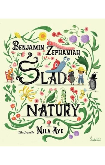 Ślad natury - Benjamin Zephaniah, Nila Aye, Mateusz Rulski-Bożek