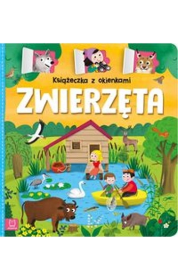 Książeczka z okienkami Zwierzęta - Agnieszka Bator