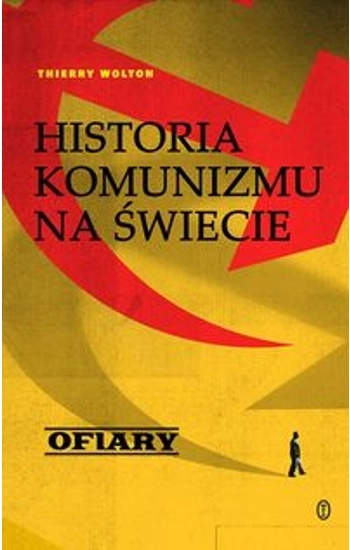 Historia komunizm Tom 2 Ofiary - Thierry Wolton