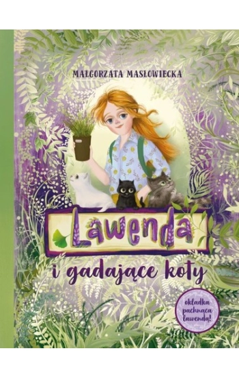 Lawenda i gadające koty - Małgorzata Masłowiecka