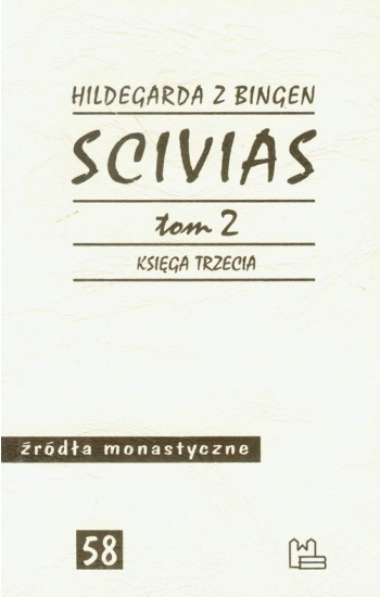 Scivias Tom 2 Księga trzecia - Łukaszewska-Haberkowa Justyna
