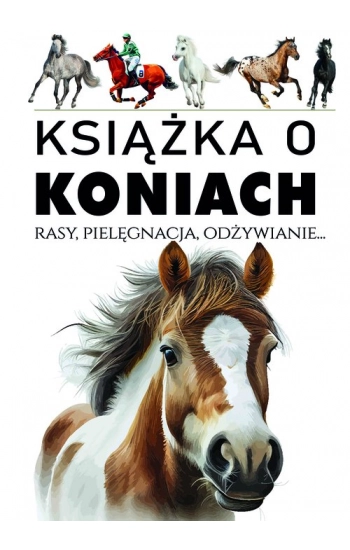 Książka o koniach - Joanna Werner