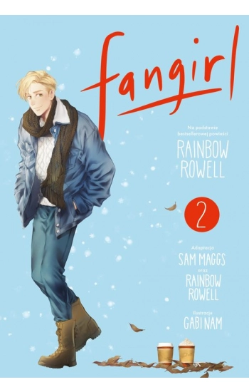 Fangirl Powieść graficzna Tom 2 - Rainbow Rowell, Sam Maggs