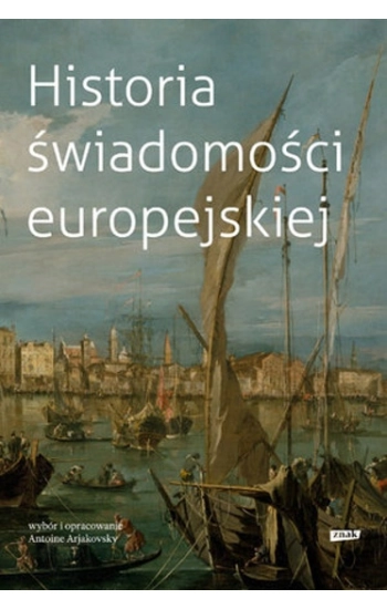 Historia świadomości europejskiej - zbiorowa praca