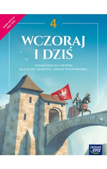 Historia wczoraj i dziś podręcznik dla klasy 4 szkoły podstawowej 62102 - Olszewska Bogumiła