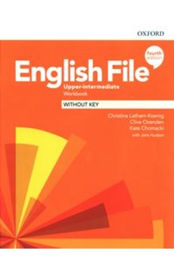 English File 4e Upper-Intermediate Workbook without key - Christina Latham-Koenig